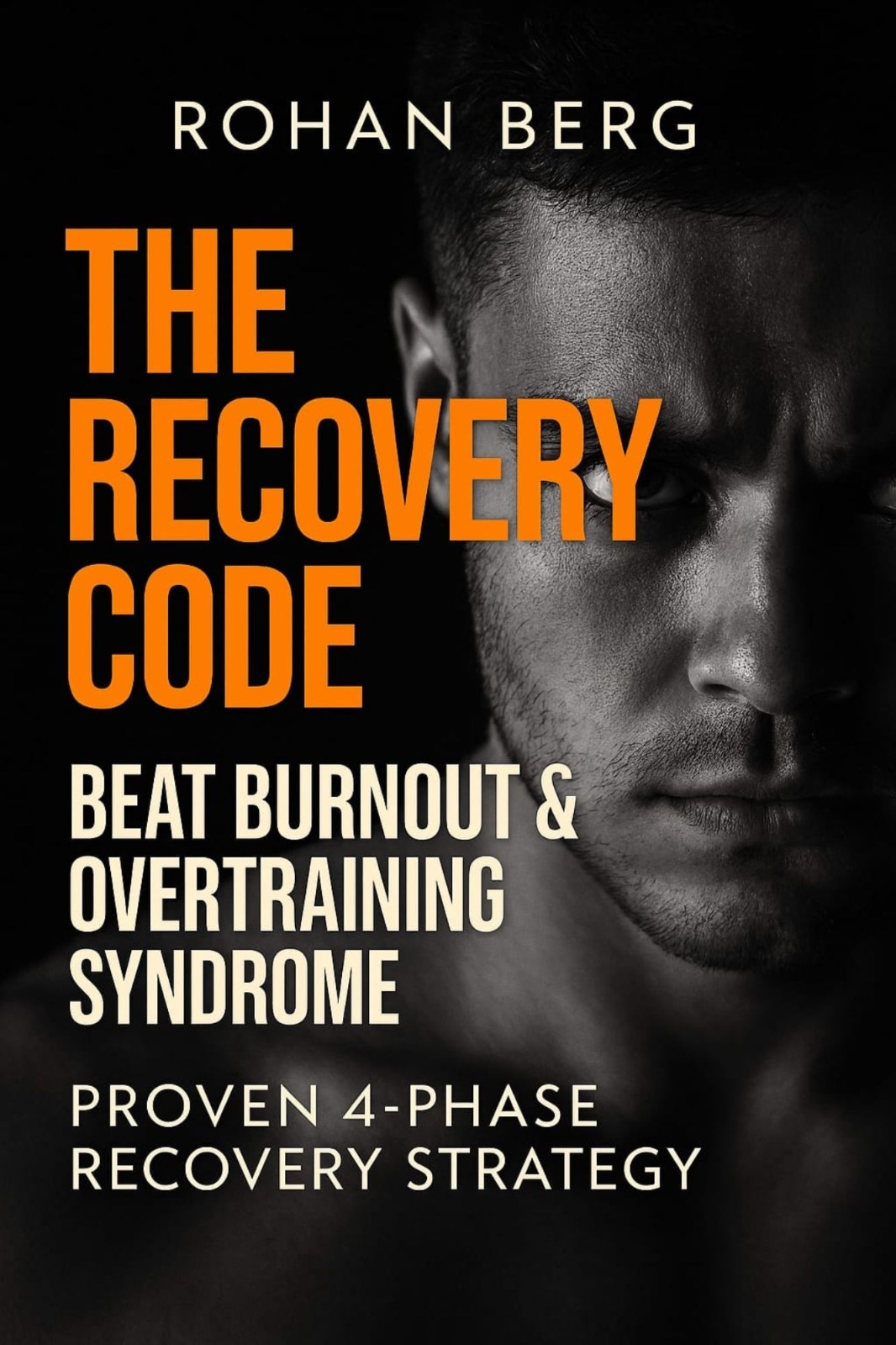 The Recovery Code by Rohan Berg — overtraining syndrome recovery guide